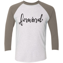 Load image into Gallery viewer, &quot;Forward&quot;Next Level Tri-Blend 3/4 Sleeve Baseball Raglan T-Shirt